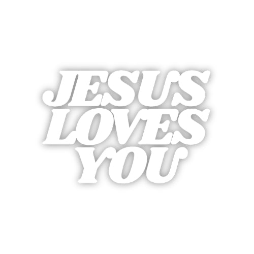 Jesus Loves You – Large UV Waterproof Sticker