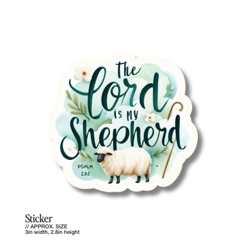 The Lord Is My Shepherd – Waterproof Sticker