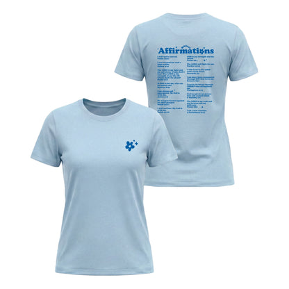 Affirmations – Ladies' Classic T-Shirt
