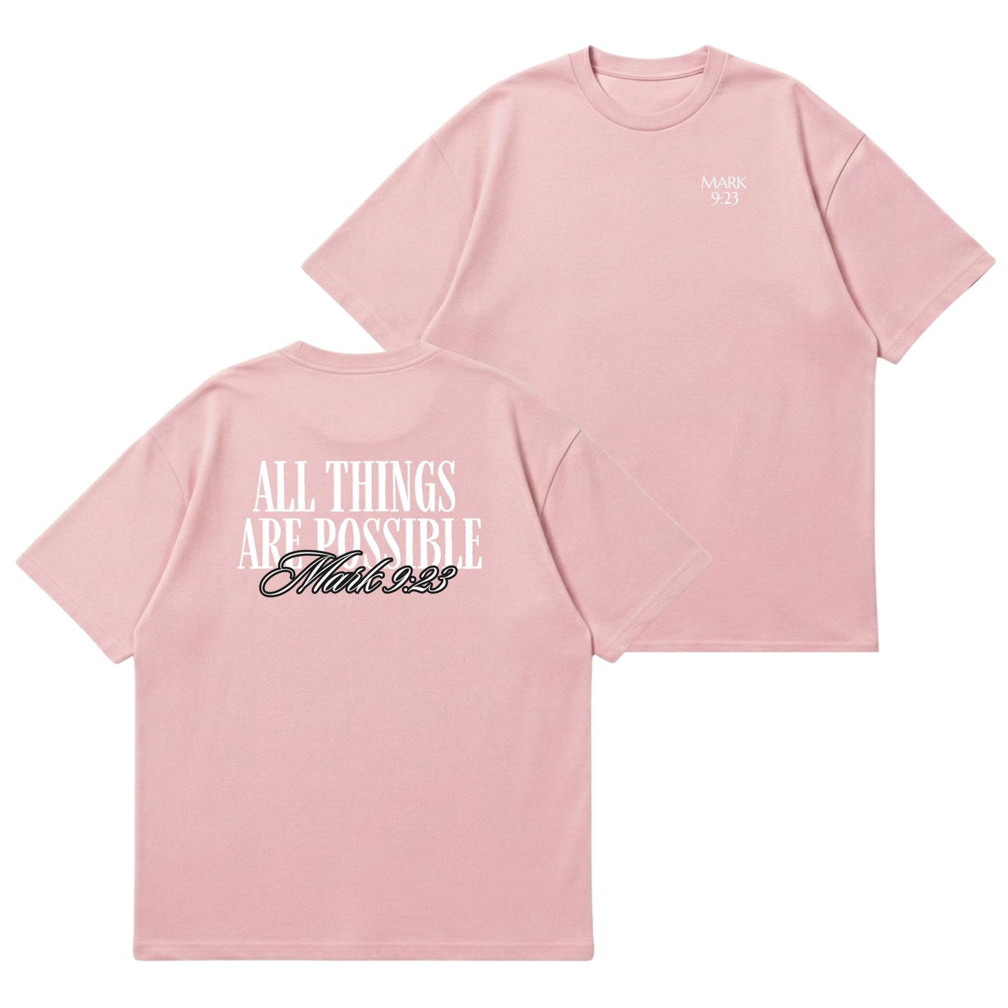 All Things Are Possible – Premium Oversized T-Shirt