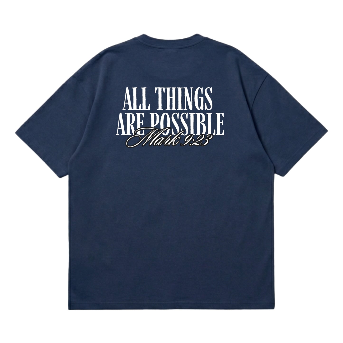 All Things Are Possible – Premium Oversized T-Shirt