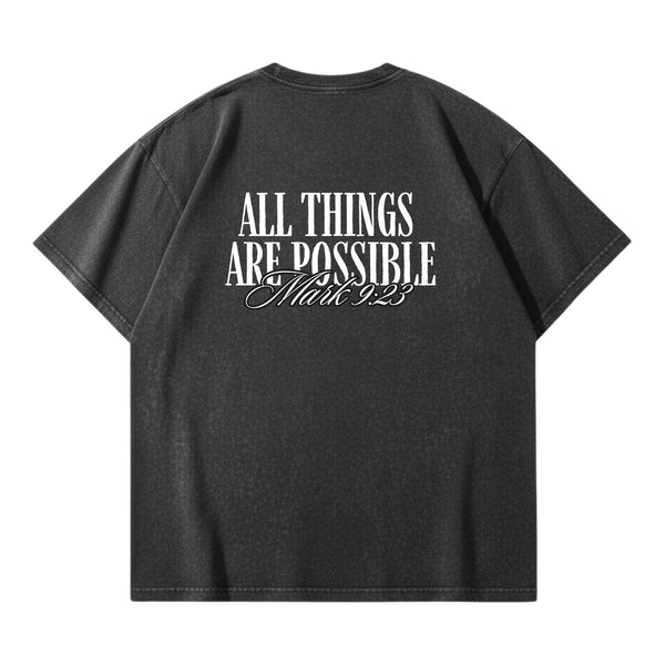 All Things Are Possible – Vintage Washed T-Shirt
