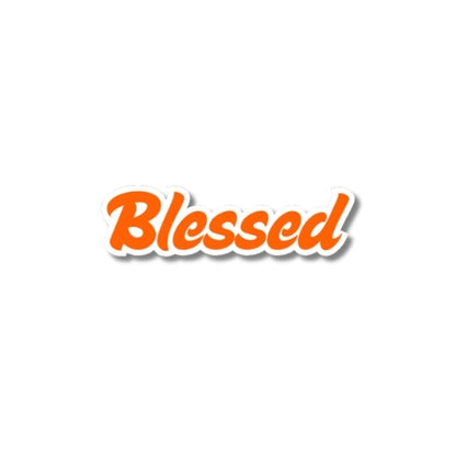 Blessed – Waterproof Sticker