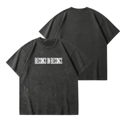 Blessings On Blessings – Vintage Washed T-Shirt