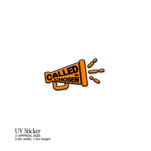 Called & Chosen – UV Waterproof Sticker