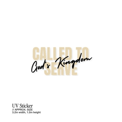 Called to Serve God’s Kingdom – UV Waterproof Sticker