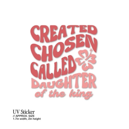 Daughter of the King – UV Waterproof Sticker