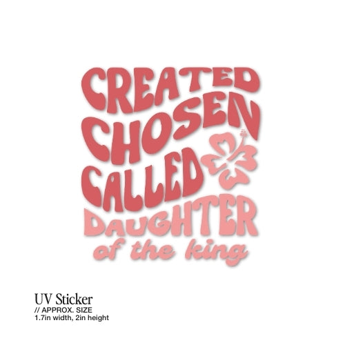Daughter of the King – UV Waterproof Sticker