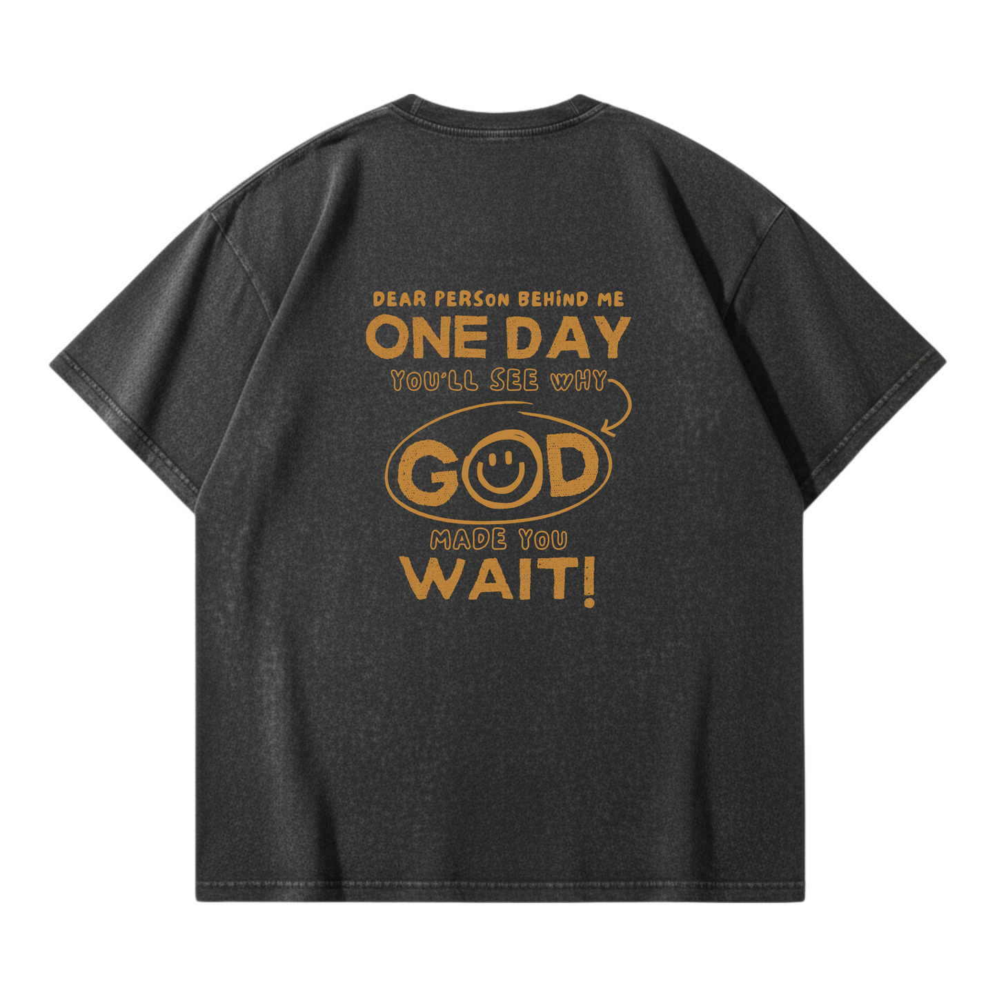 Dear Person Behind Me – Vintage Washed T-Shirt