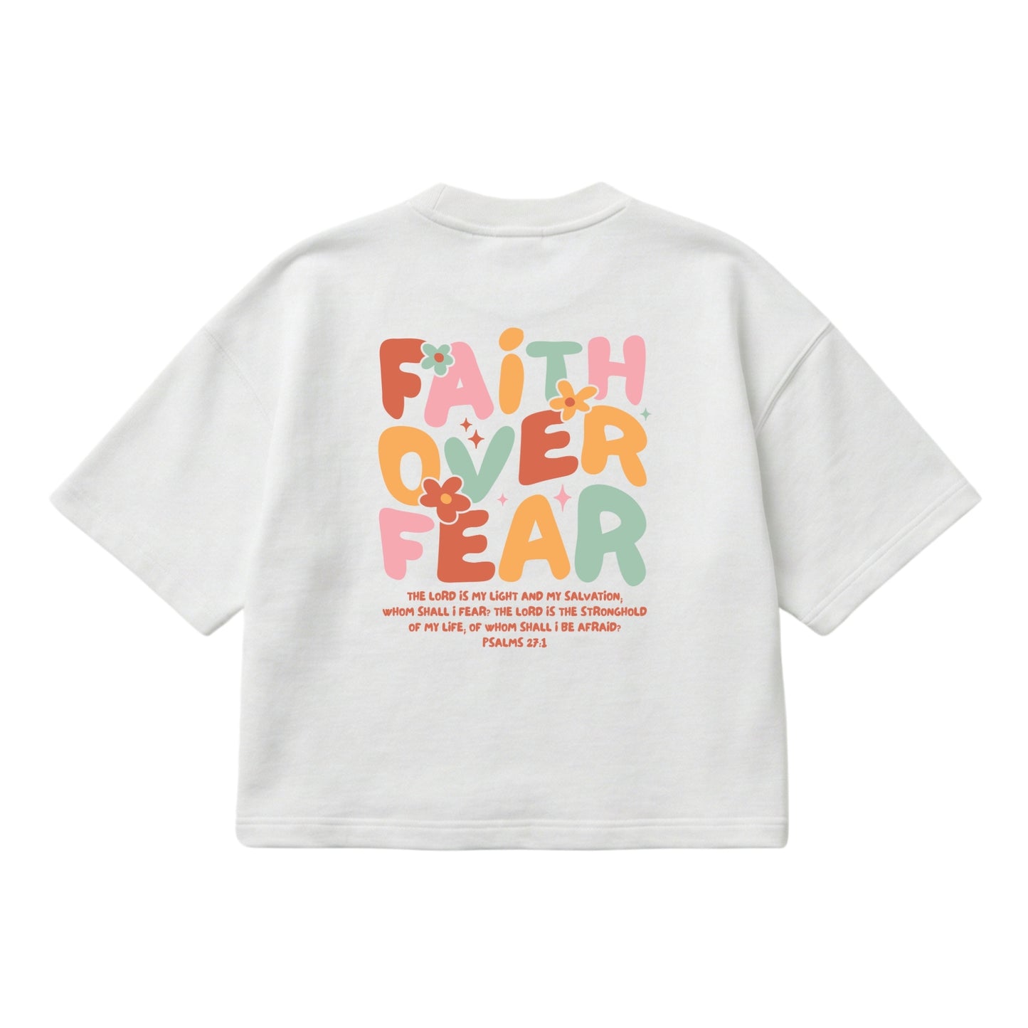 Faith Over Fear – Boxy Cropped Shirt