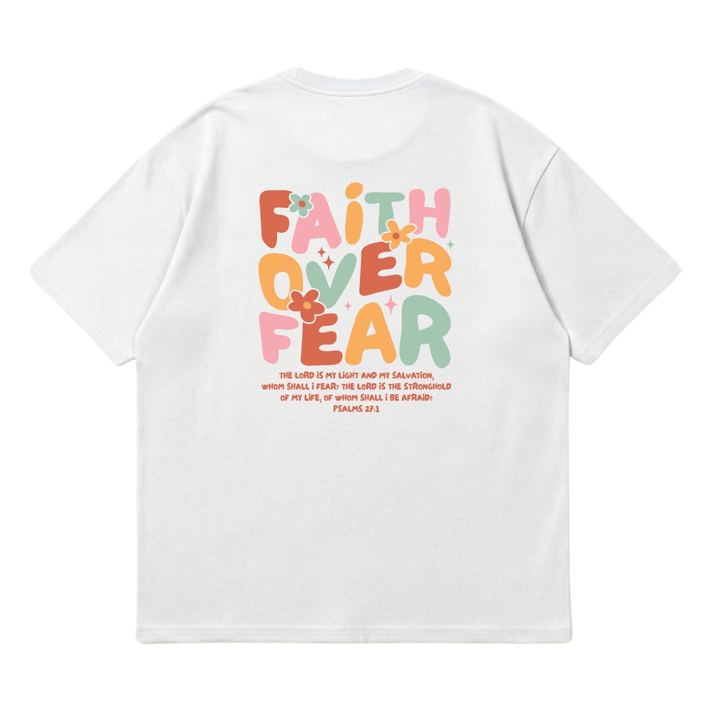 Faith Over Fear – Premium Oversized T-Shirt