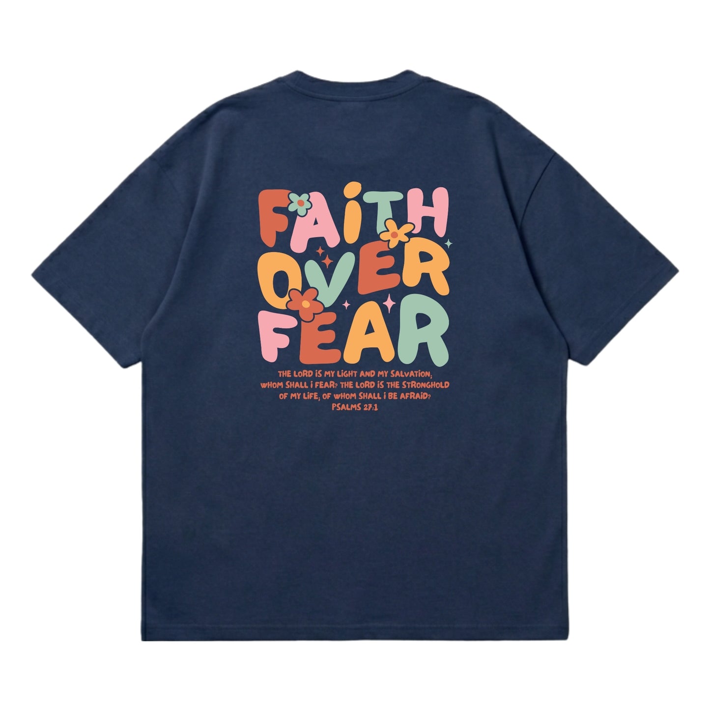 Faith Over Fear – Premium Oversized T-Shirt