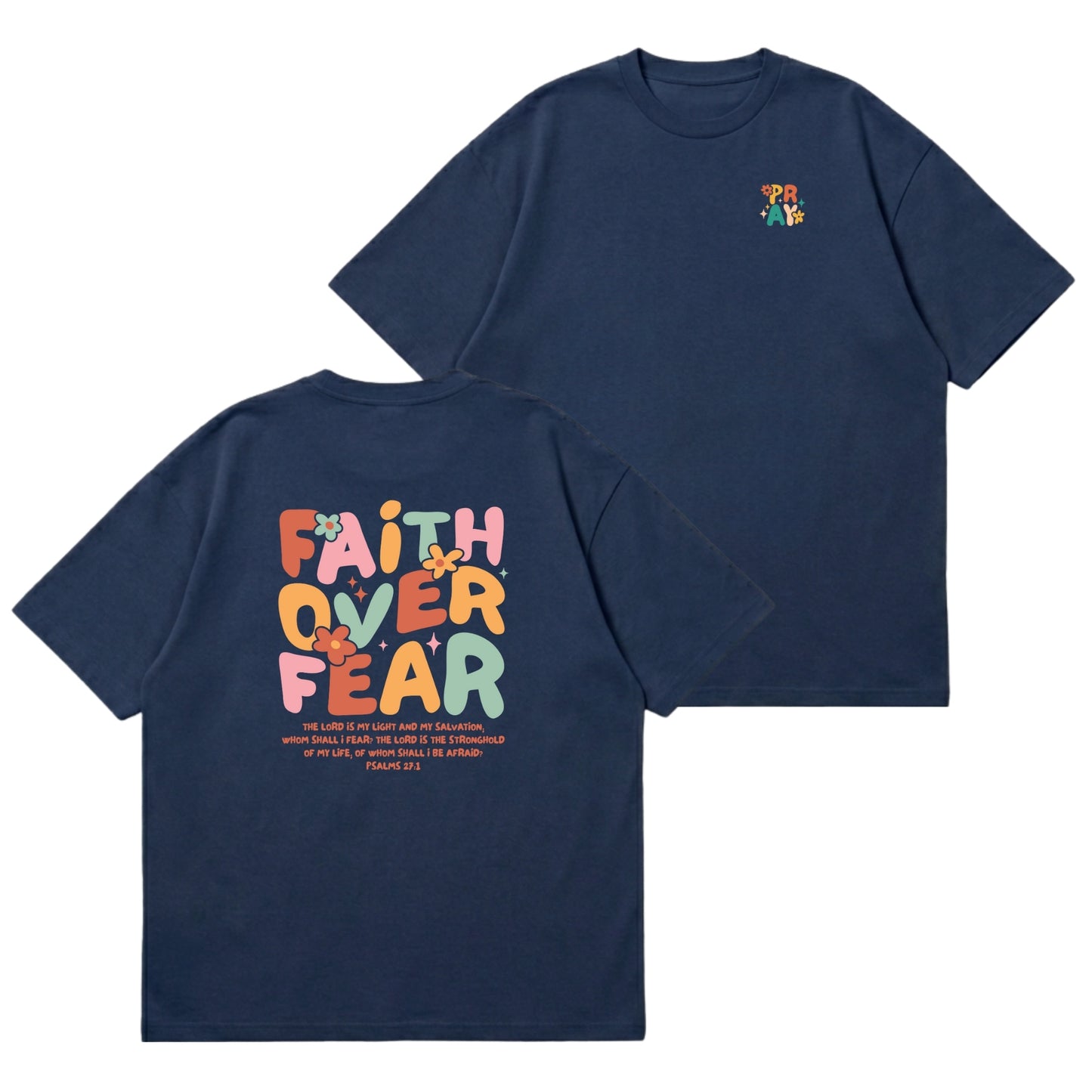 Faith Over Fear – Premium Oversized T-Shirt