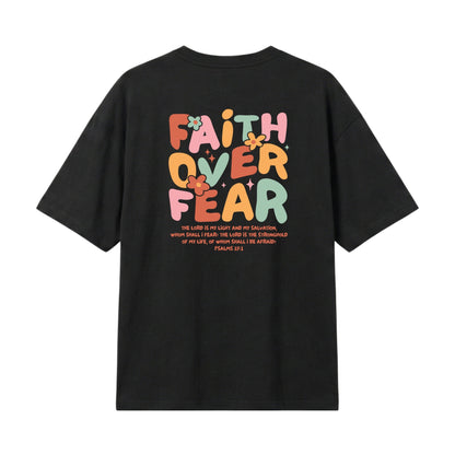 Faith Over Fear – Lightweight Oversized T-Shirt