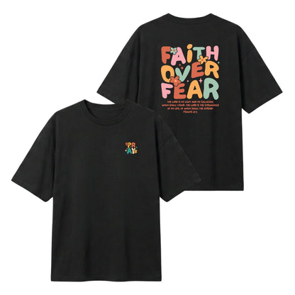 Faith Over Fear – Lightweight Oversized T-Shirt