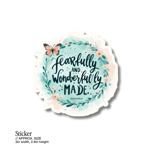 Fearfully and Wonderfully Made – Waterproof Sticker