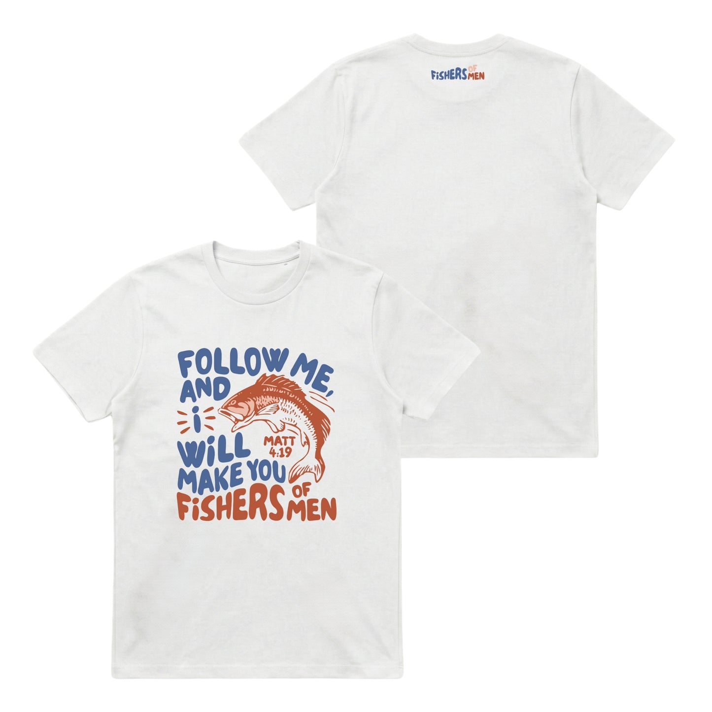 Fishers of Men – Classic T-Shirt