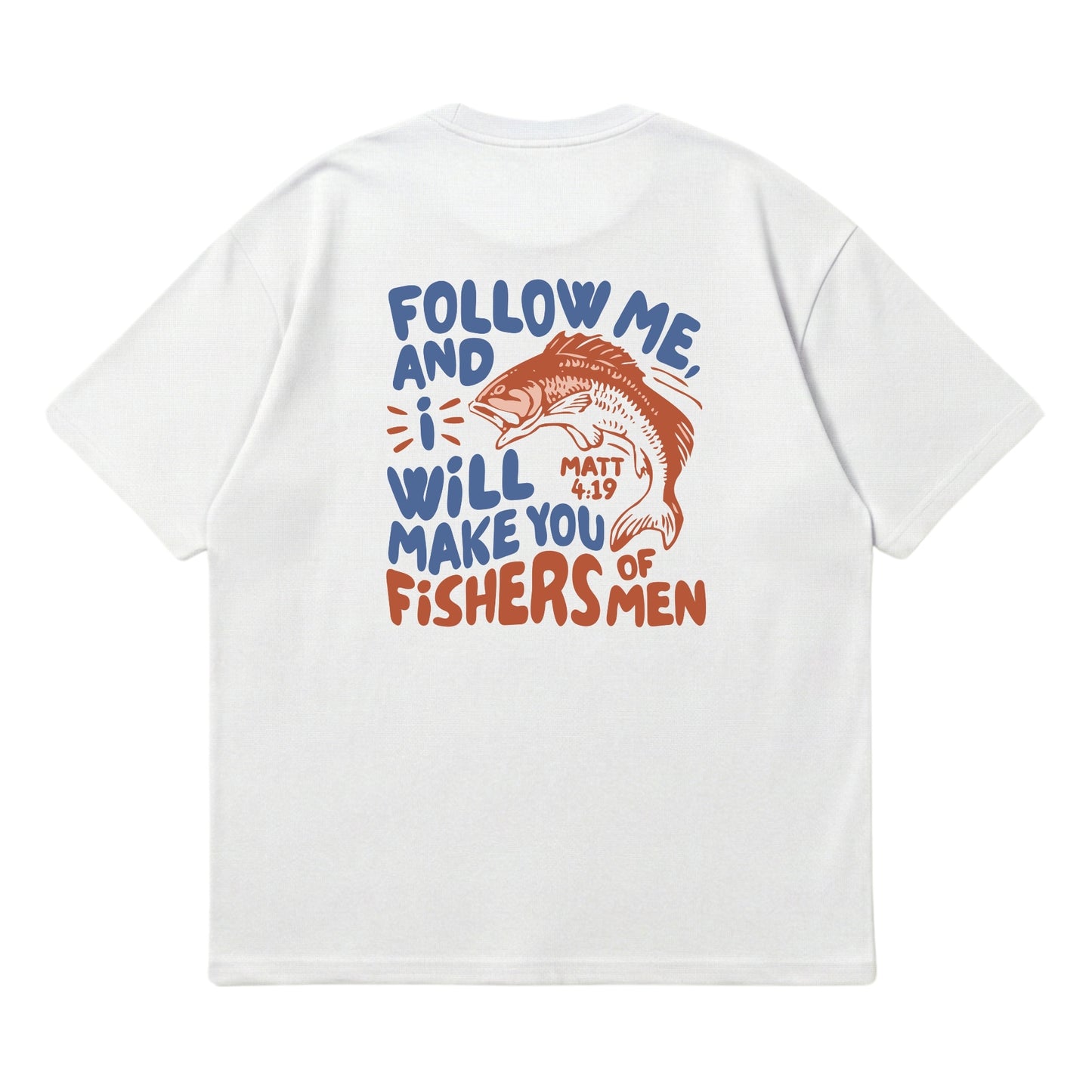 Fishers of Men – Premium Oversized T-Shirt