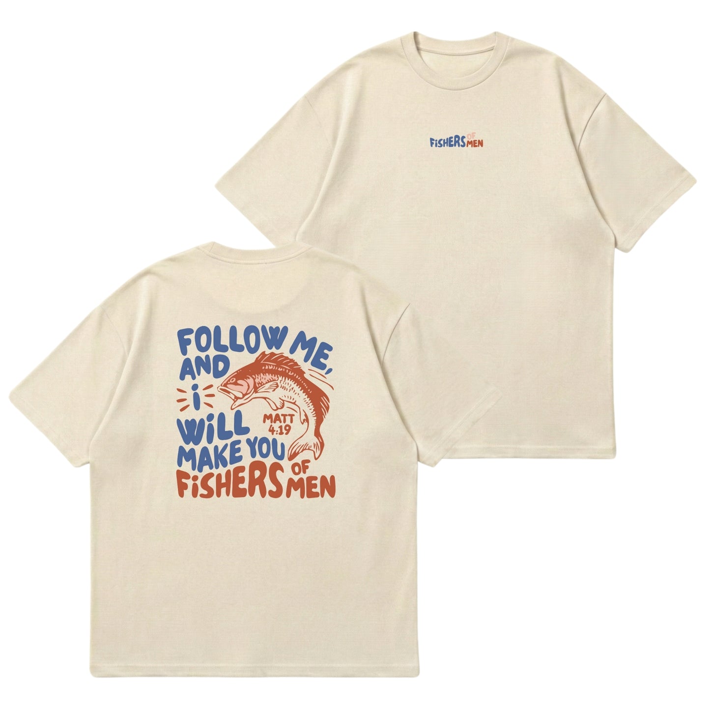Fishers of Men – Premium Oversized T-Shirt
