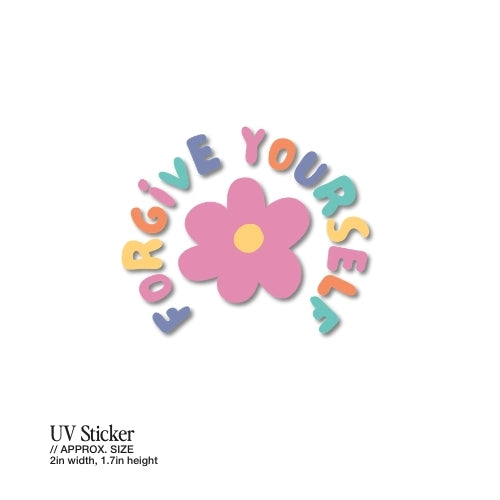 Forgive Yourself – UV Waterproof Sticker
