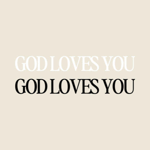 God Loves You – UV Waterproof Sticker