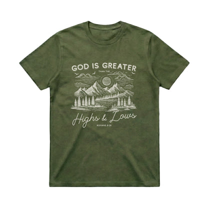 God is greater than the highs and lows – Classic T-Shirt
