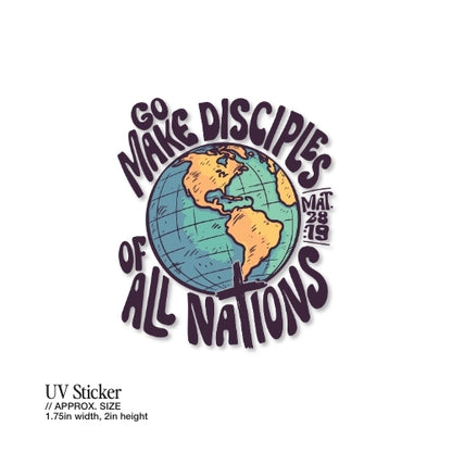Go Make Disciples – UV Waterproof Sticker