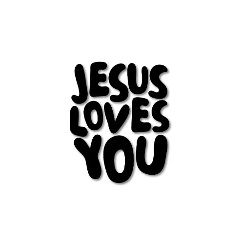 Jesus Loves You – UV Waterproof Sticker