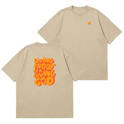 Living Proof of a Loving God – Premium Oversized T-Shirt