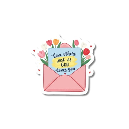 Love Others Just as God Loves You – Waterproof Sticker