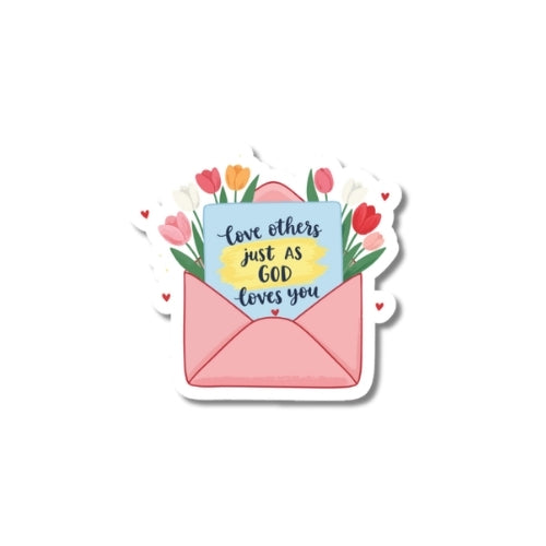 Love Others Just as God Loves You – Waterproof Sticker