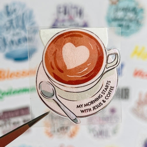My Morning Starts with Jesus and Coffee – UV Waterproof Sticker