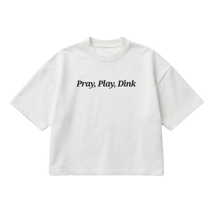 Pray, Play, Dink – Boxy Cropped Shirt