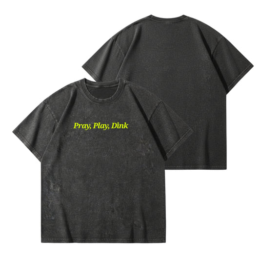 Pray, Play, Dink – Vintage Washed T-Shirt