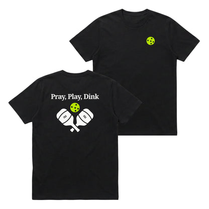 Pray, Play, Dink – Classic T-Shirt