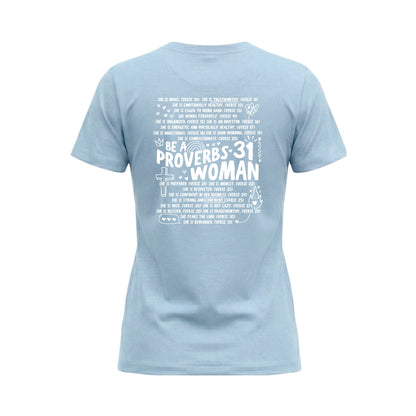 Proverbs 31 Woman – Ladies Classic T-Shirt