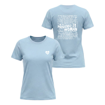 Proverbs 31 Woman – Ladies Classic T-Shirt