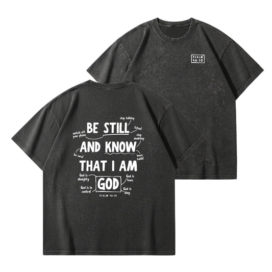 Psalm 46:10 Be Still & Know  – Vintage Washed T-Shirt