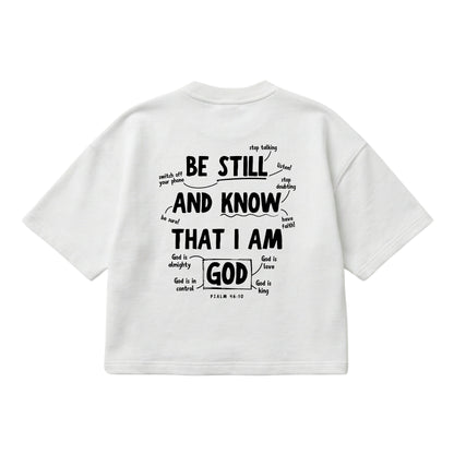 Psalm 46:10 Be Still & Know  – Boxy Cropped Shirt