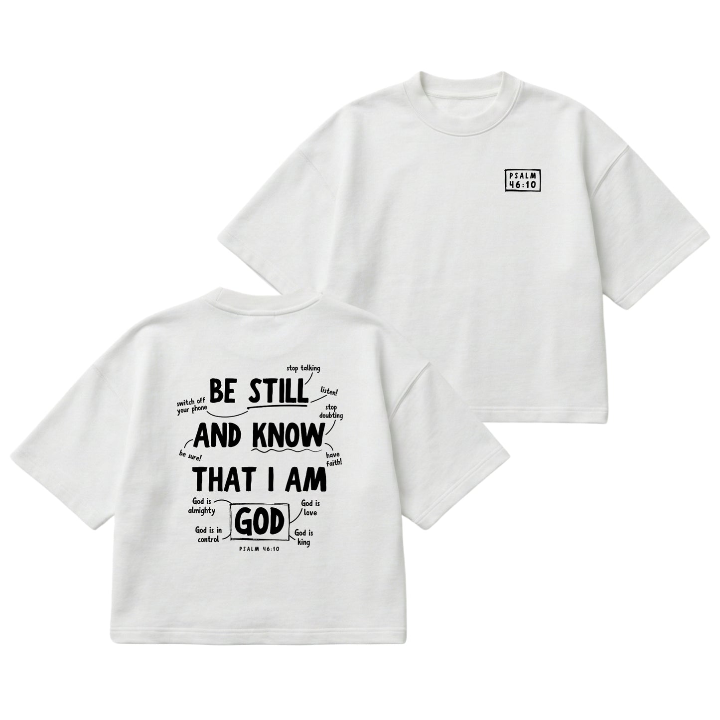 Psalm 46:10 Be Still & Know  – Boxy Cropped Shirt