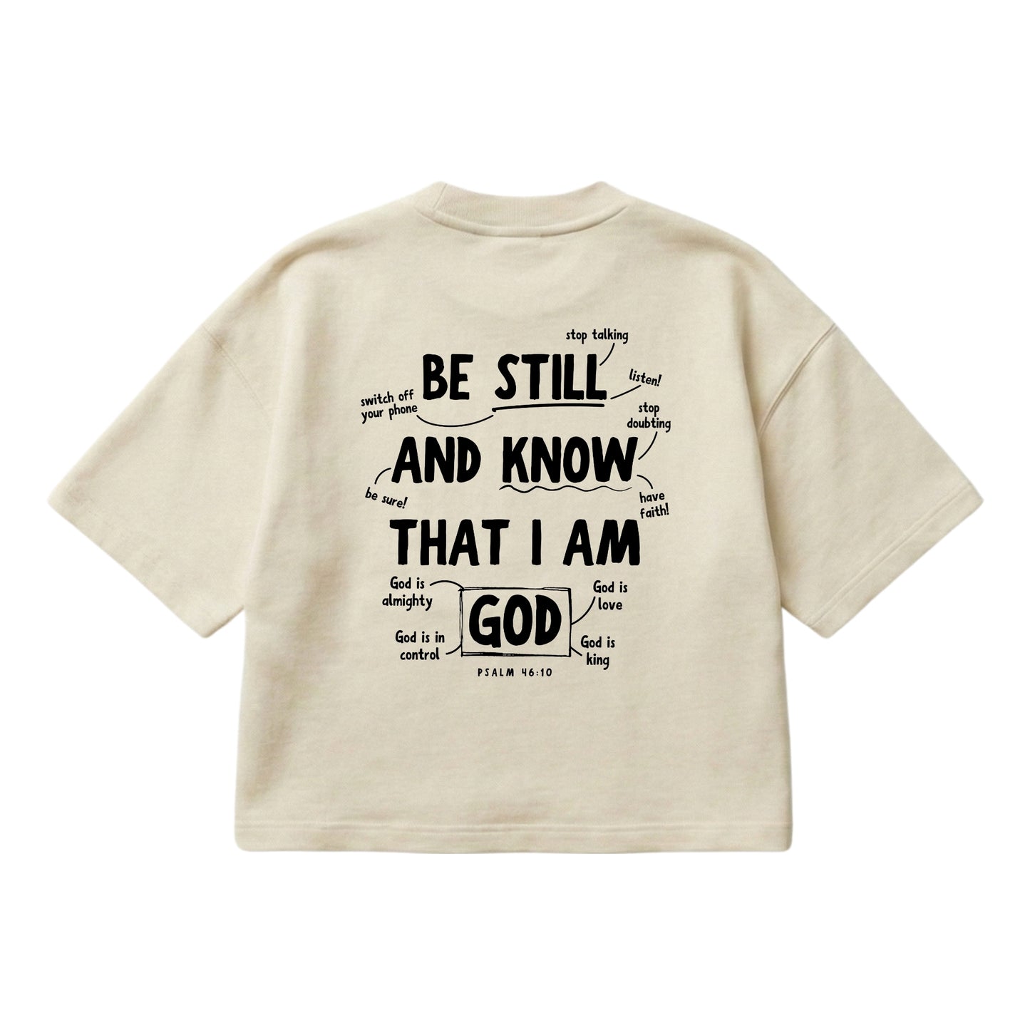Psalm 46:10 Be Still & Know  – Boxy Cropped Shirt