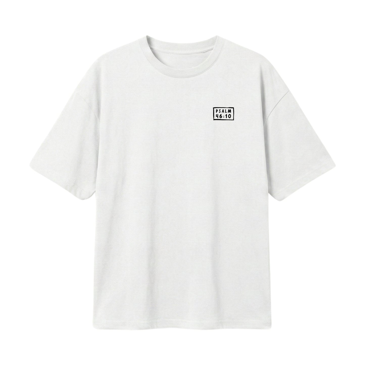 Psalm 46:10 Be Still & Know  – Lightweight Oversized T-Shirt