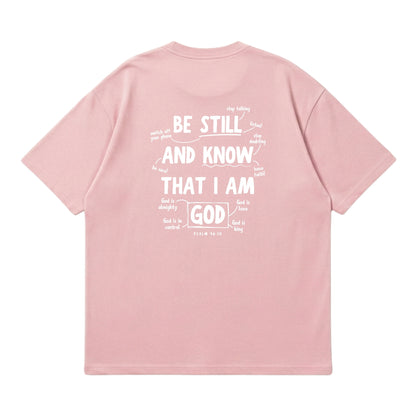 Psalm 46:10 Be Still & Know  – Premium Oversized T-Shirt