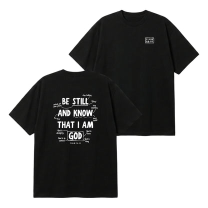 Psalm 46:10 Be Still & Know  – Premium Oversized T-Shirt