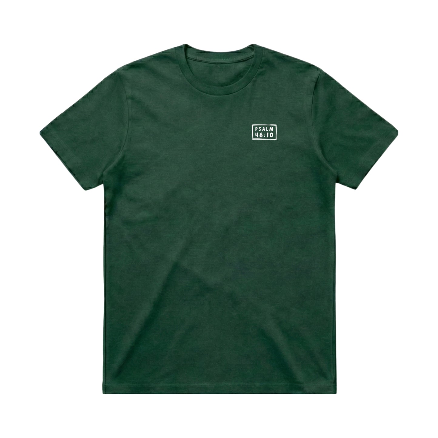 Psalm 46:10 Be Still & Know  – Classic T-Shirt