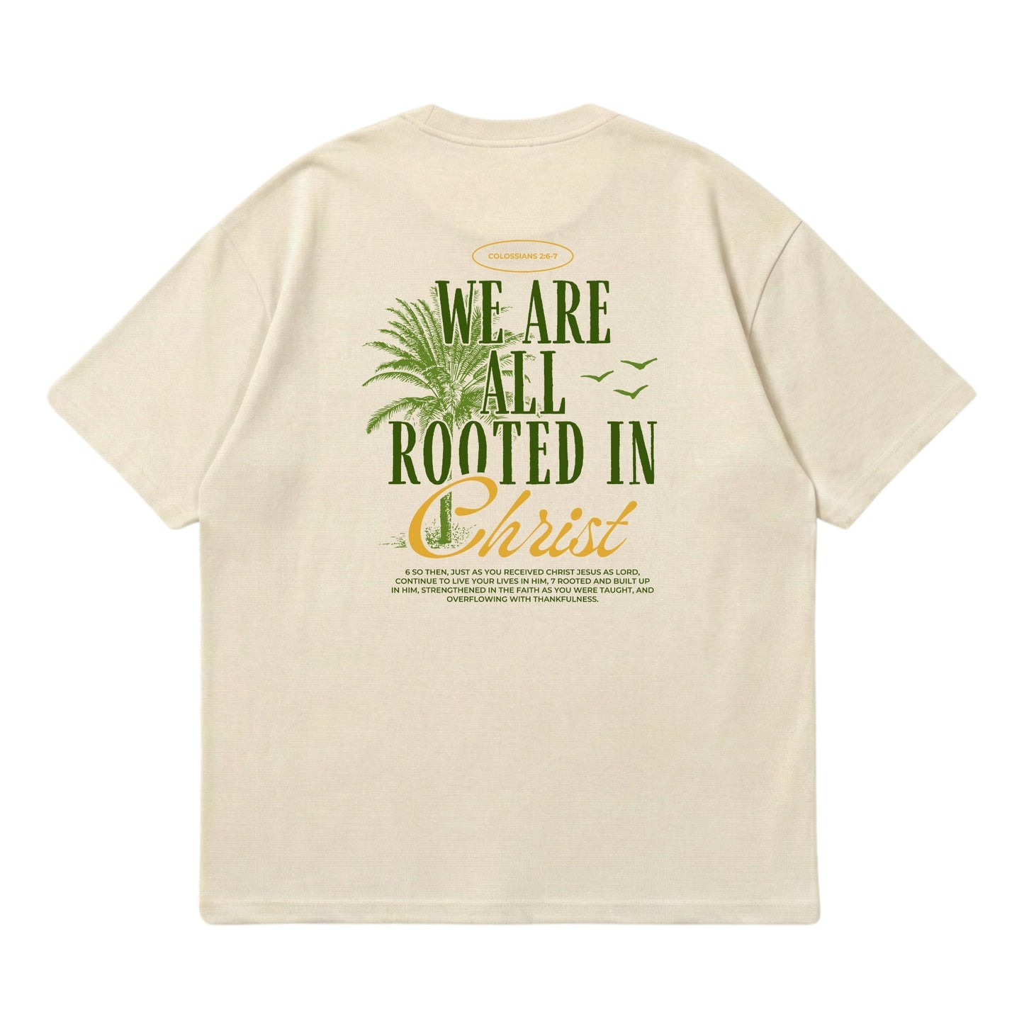 Rooted In Christ – Premium Oversized T-Shirt