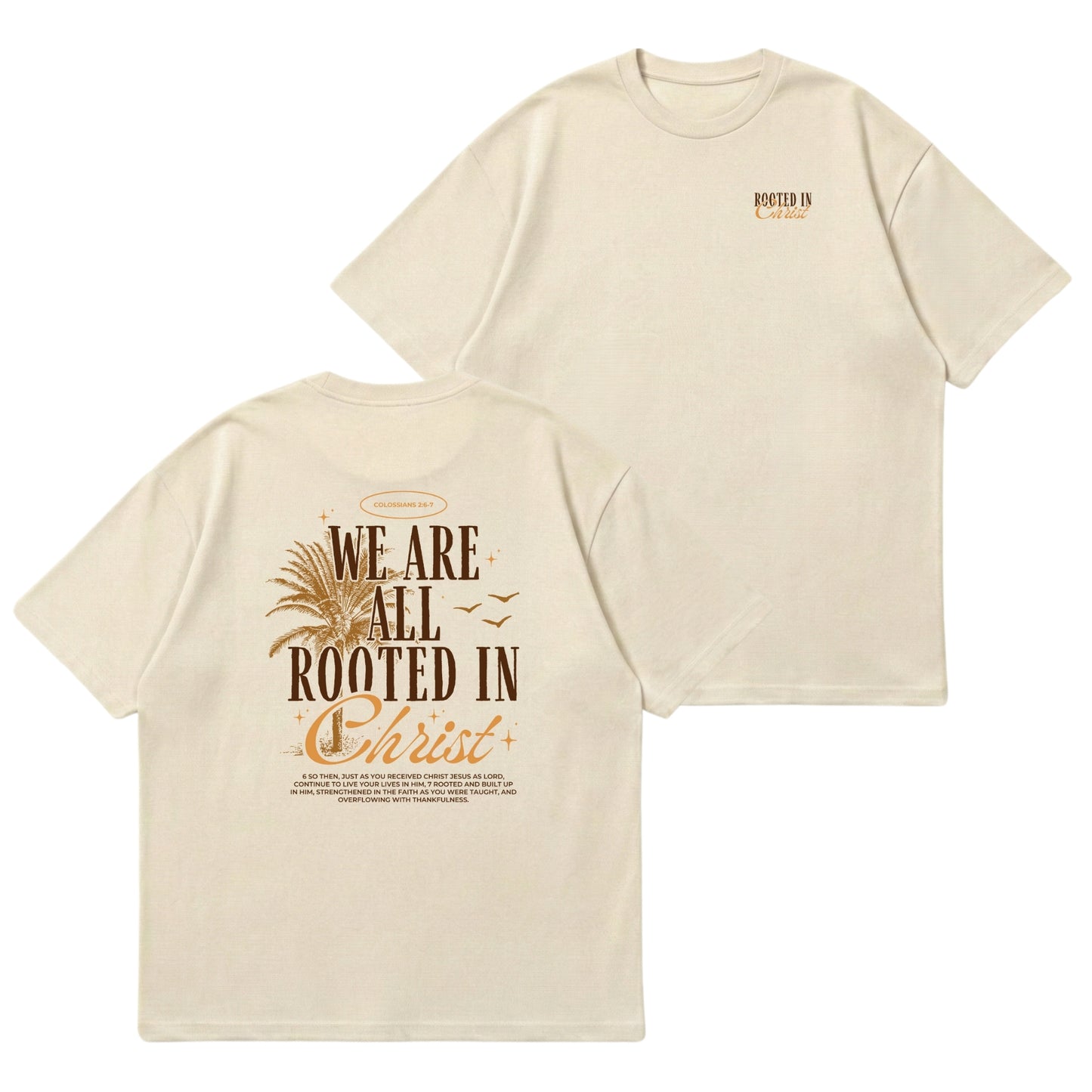 Rooted In Christ – Premium Oversized T-Shirt