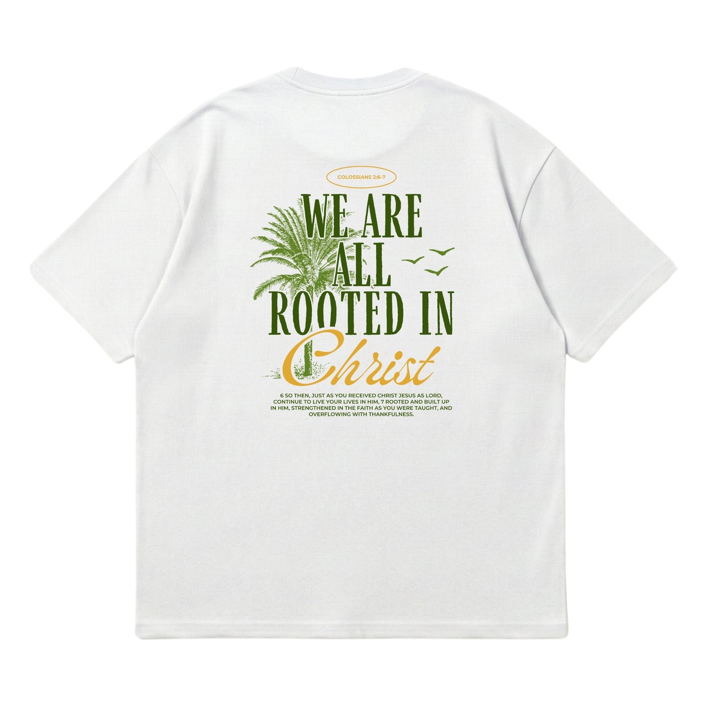 Rooted In Christ – Premium Oversized T-Shirt