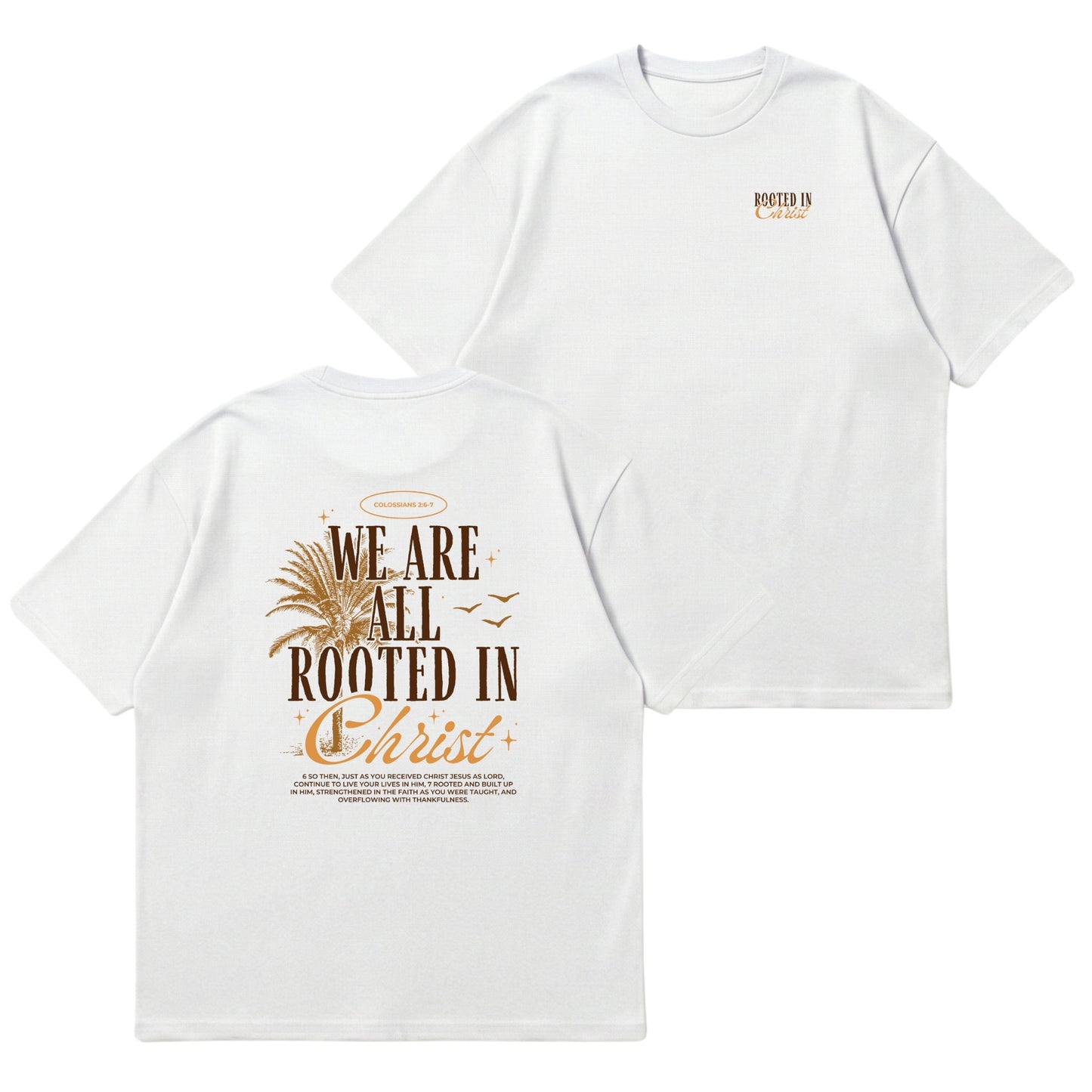 Rooted In Christ – Premium Oversized T-Shirt