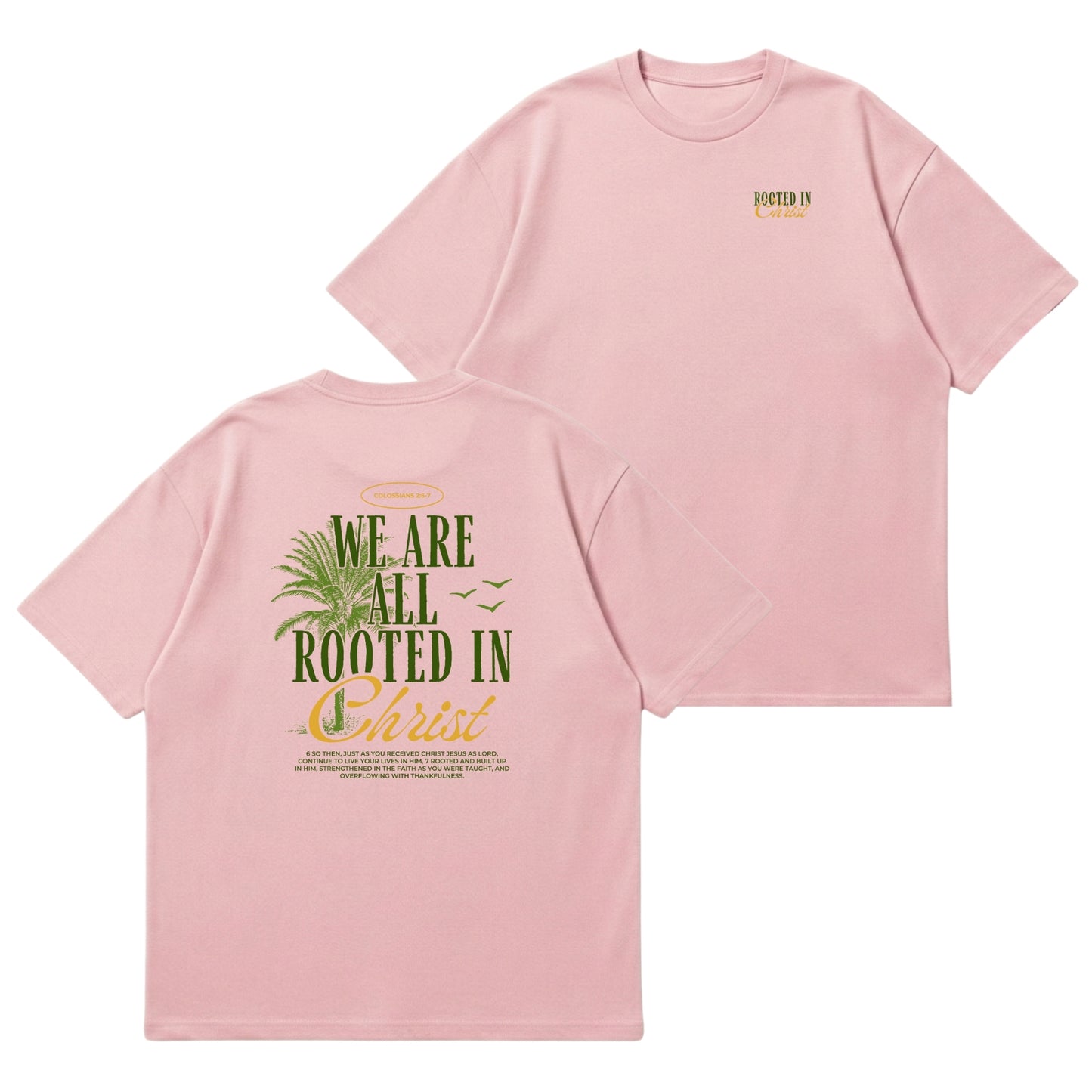 Rooted In Christ – Premium Oversized T-Shirt